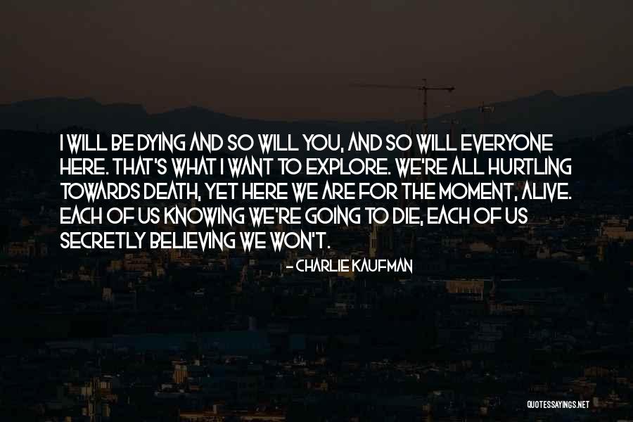 Bejegend Betekenis Quotes By Charlie Kaufman Bejegend Betekenis Quotes By Charlie Kaufman