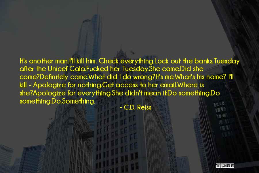 Bejeir Quotes By C.D. Reiss Bejeir Quotes By C.D. Reiss