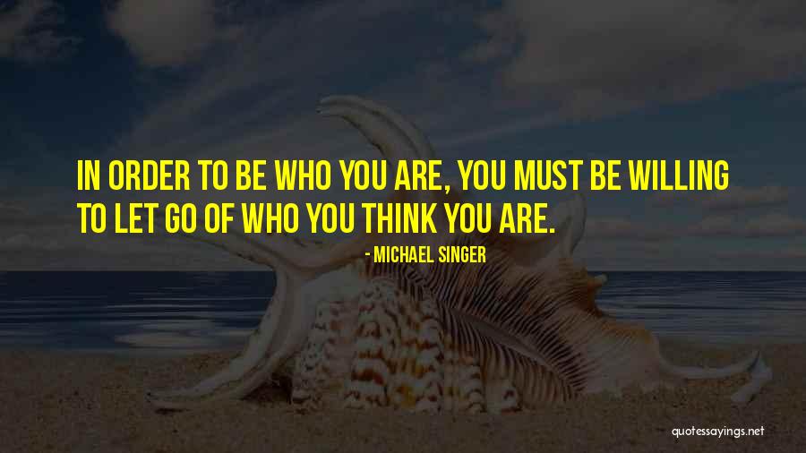 Bejeir Quotes By Michael Singer Bejeir Quotes By Michael Singer