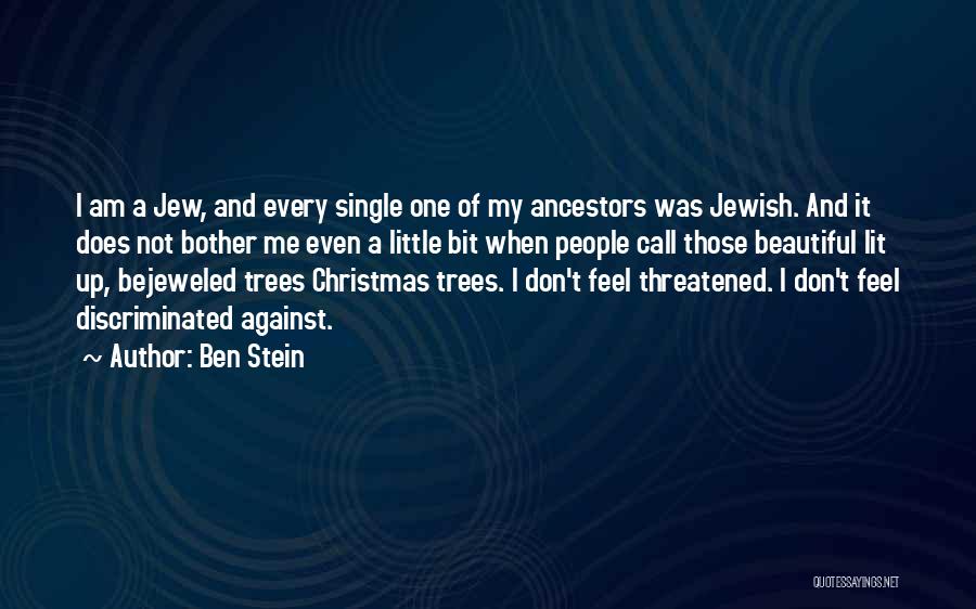 Bejeweled Quotes By Ben Stein