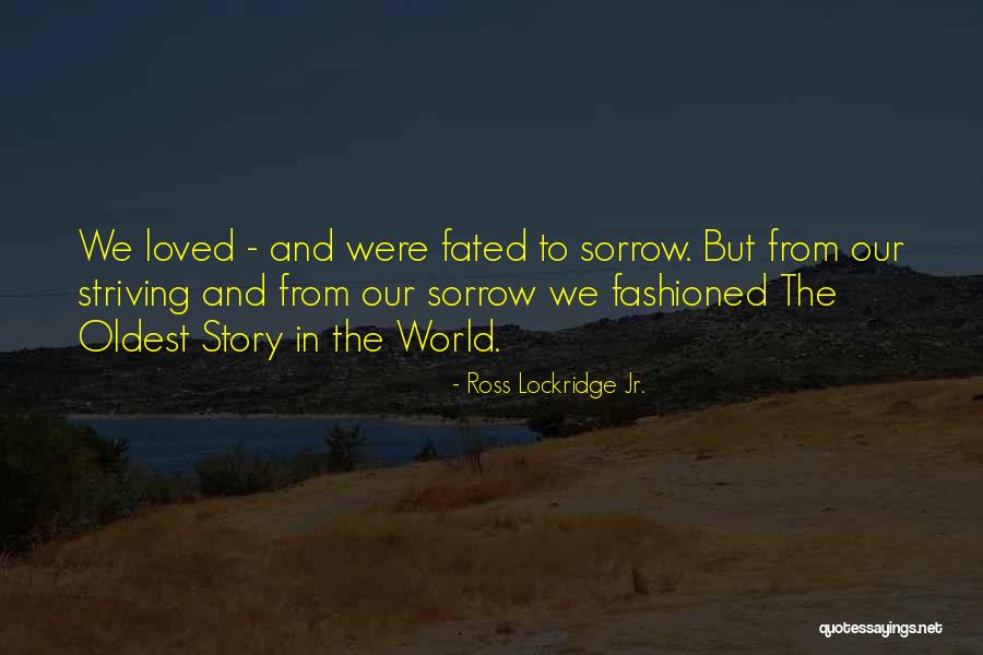 Bejotes Quotes By Ross Lockridge Jr. Bejotes Quotes By Ross Lockridge Jr.