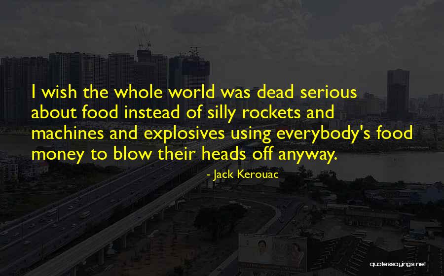 Bejtullah Quotes By Jack Kerouac Bejtullah Quotes By Jack Kerouac