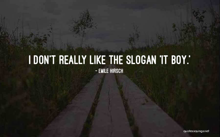 Bekele Gelila Quotes By Emile Hirsch Bekele Gelila Quotes By Emile Hirsch