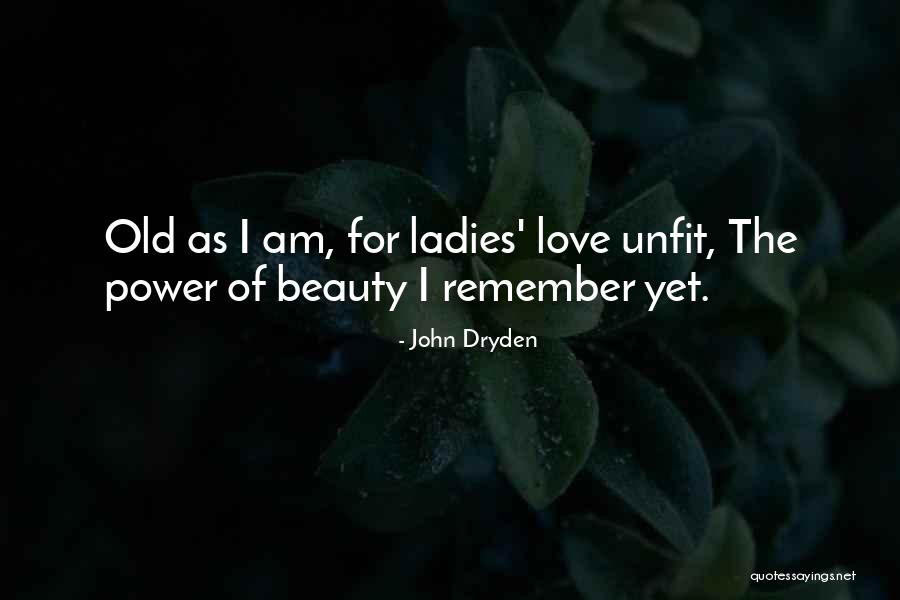 Bekemeyer Farm Quotes By John Dryden Bekemeyer Farm Quotes By John Dryden