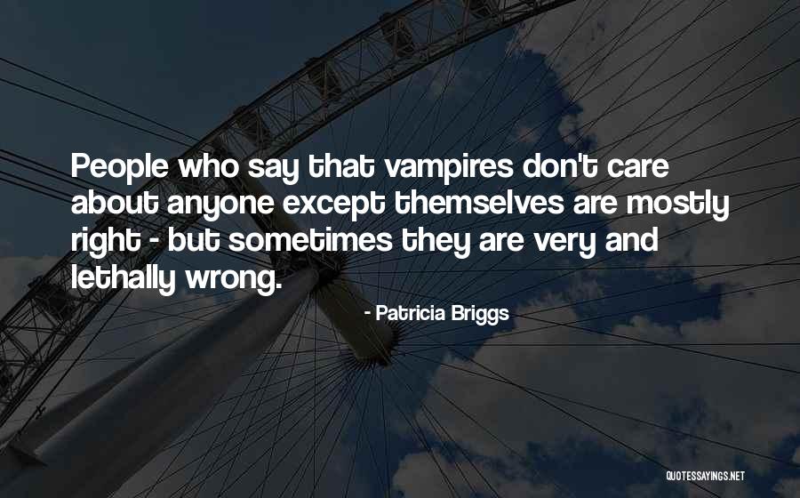 Bekerjalah Quotes By Patricia Briggs Bekerjalah Quotes By Patricia Briggs