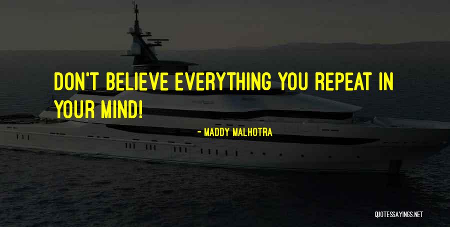 Bekes Quotes By Maddy Malhotra Bekes Quotes By Maddy Malhotra
