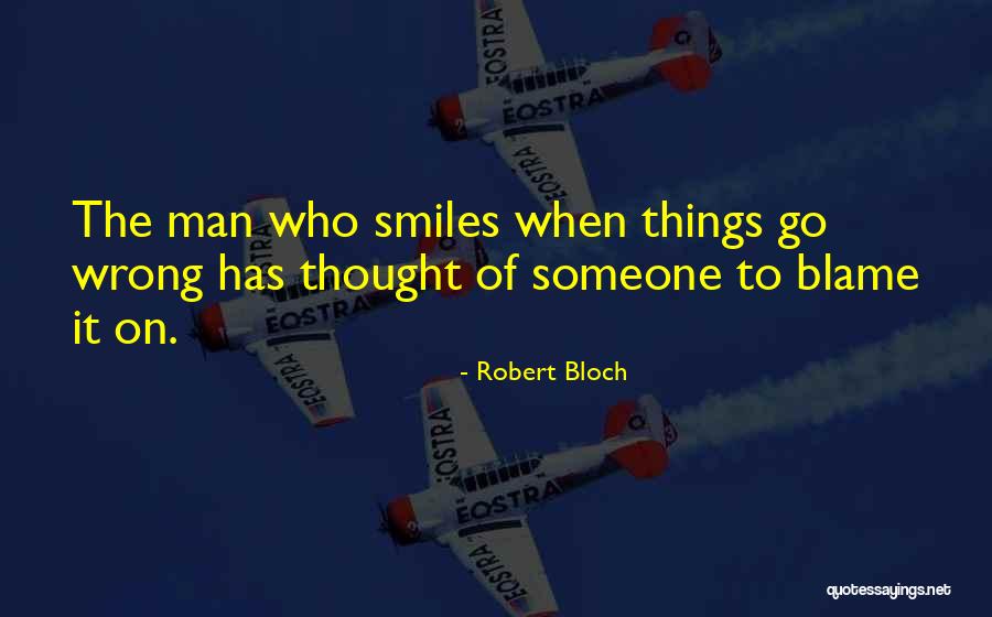 Bekescsaba Quotes By Robert Bloch Bekescsaba Quotes By Robert Bloch