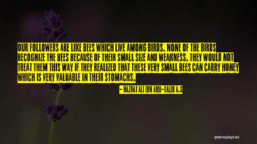 Bekhterev Jacobsohn Quotes By Hazrat Ali Ibn Abu-Talib A.S Bekhterev Jacobsohn Quotes By Hazrat Ali Ibn Abu-Talib A.S