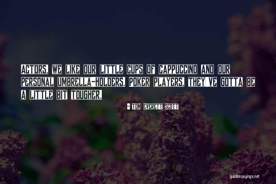 Bekhterev Quotes By Tom Everett Scott Bekhterev Quotes By Tom Everett Scott