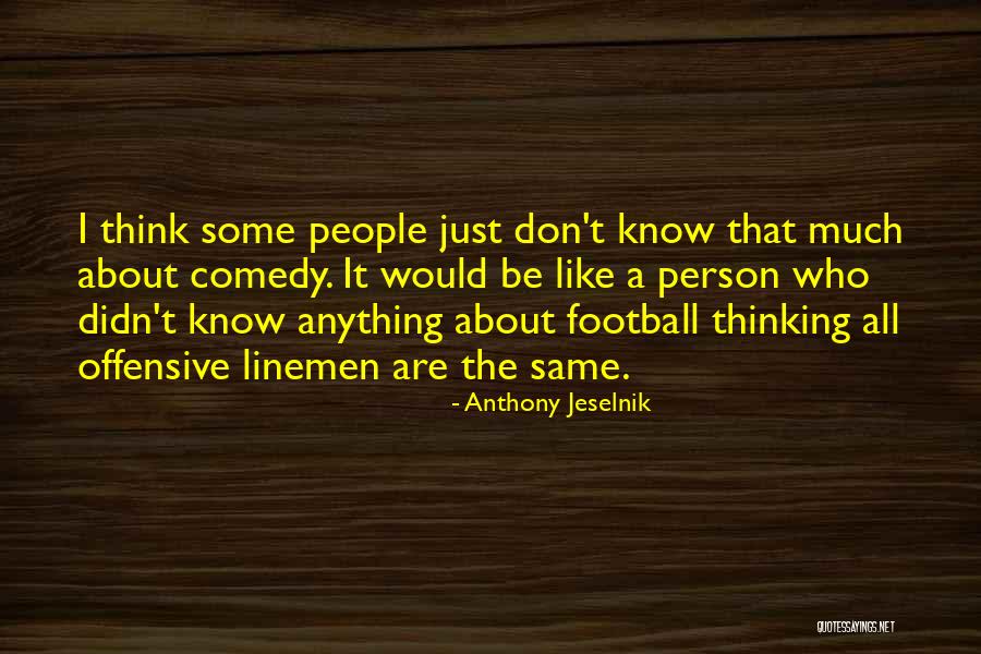 Bekiroglu Quotes By Anthony Jeselnik Bekiroglu Quotes By Anthony Jeselnik