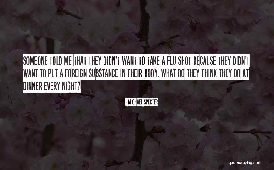 Beklager Quotes By Michael Specter Beklager Quotes By Michael Specter