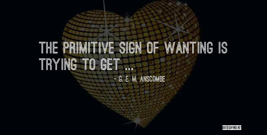 Beklemesinler Quotes By G. E. M. Anscombe Beklemesinler Quotes By G. E. M. Anscombe