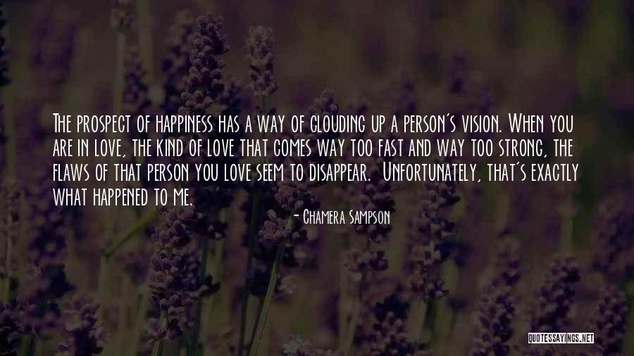 Beknownst Quotes By Chamera Sampson Beknownst Quotes By Chamera Sampson