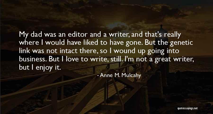 Bekoff And Hession Quotes By Anne M. Mulcahy Bekoff And Hession Quotes By Anne M. Mulcahy