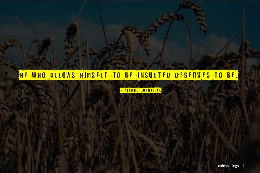 Bekoff And Hession Quotes By Pierre Corneille Bekoff And Hession Quotes By Pierre Corneille