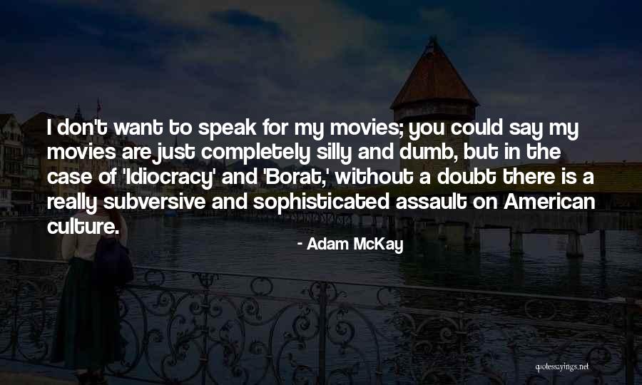 Bekris Quotes By Adam McKay Bekris Quotes By Adam McKay