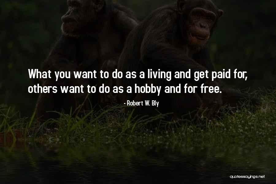 Bektail Quotes By Robert W. Bly Bektail Quotes By Robert W. Bly