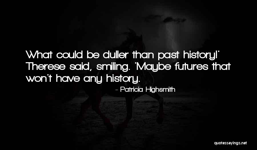Bektashi Muslims Quotes By Patricia Highsmith Bektashi Muslims Quotes By Patricia Highsmith