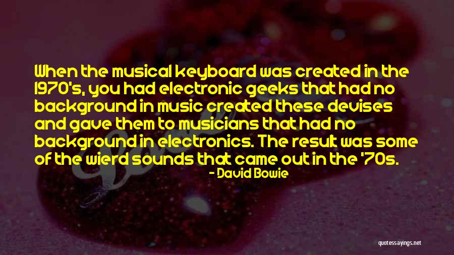 Bektemir Melikuzievs Age Quotes By David Bowie Bektemir Melikuzievs Age Quotes By David Bowie