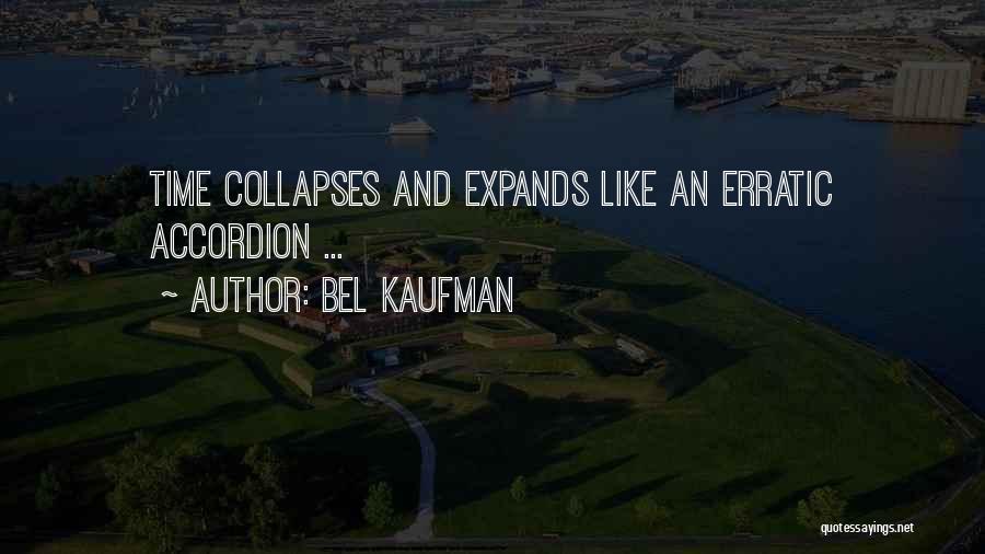 Bel Kaufman Quotes 1531606