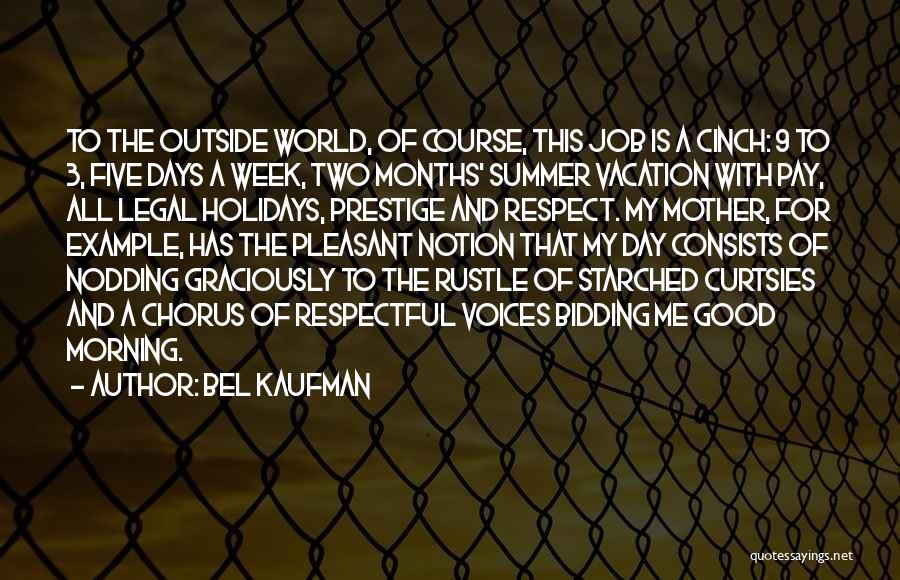 Bel Kaufman Quotes 1668264