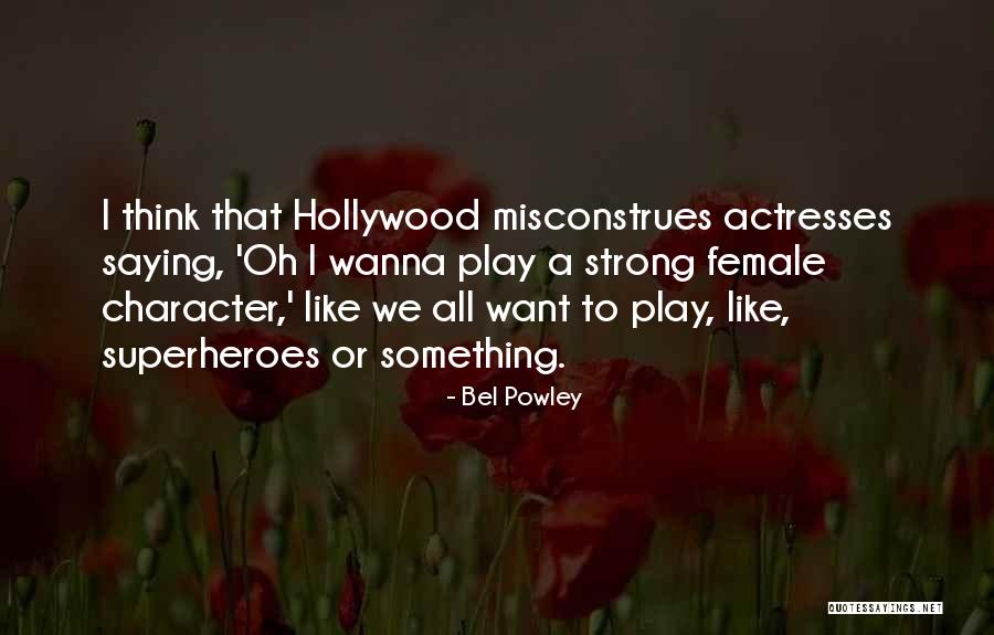 Bel Powley Quotes 1838372