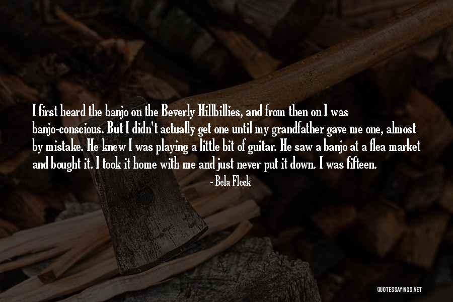 Bela Fleck Quotes 1063927 Bela Fleck Quotes 1063927