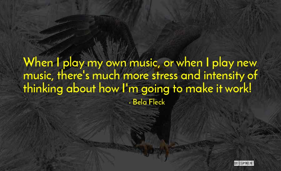 Bela Fleck Quotes 1443036