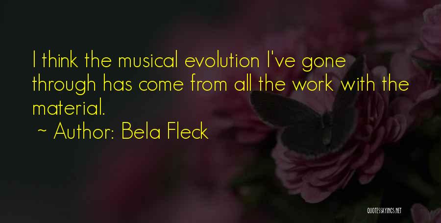 Bela Fleck Quotes 1955022