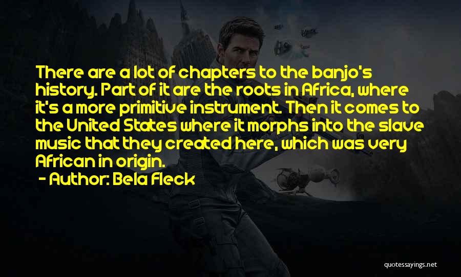 Bela Fleck Quotes 2002506