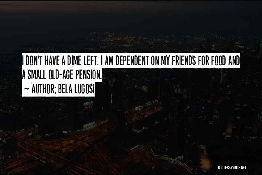 Bela Lugosi Quotes 1681942