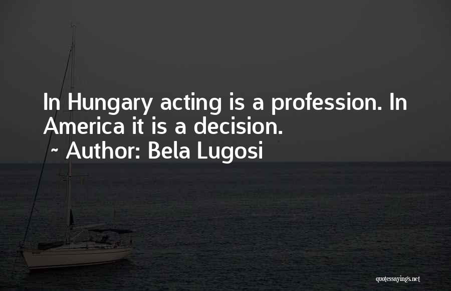 Bela Lugosi Quotes 1685884