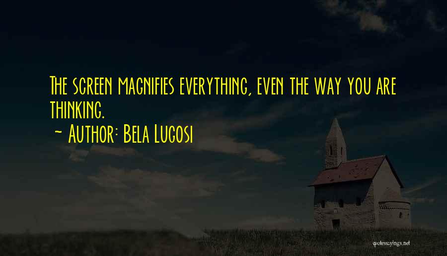 Bela Lugosi Quotes 170311