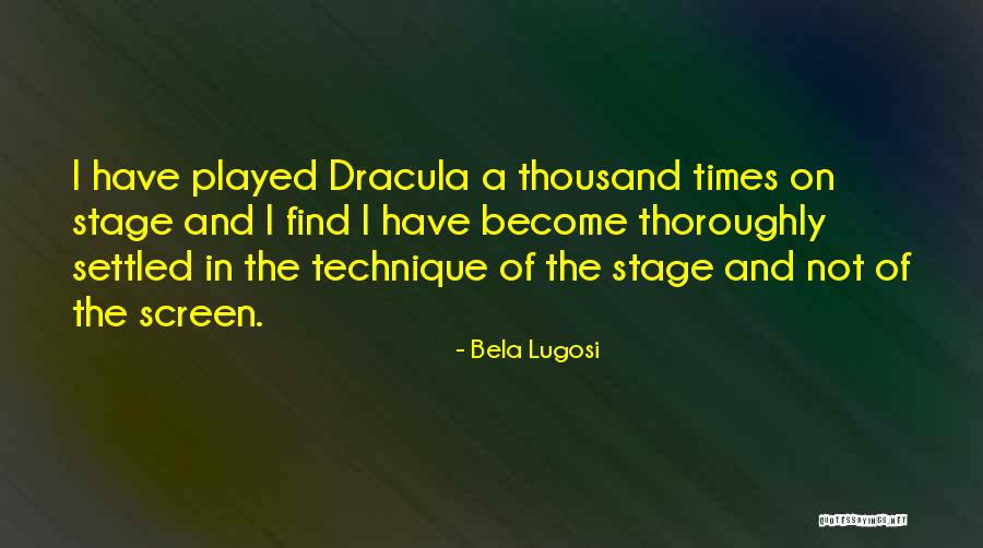 Bela Lugosi Quotes 563313