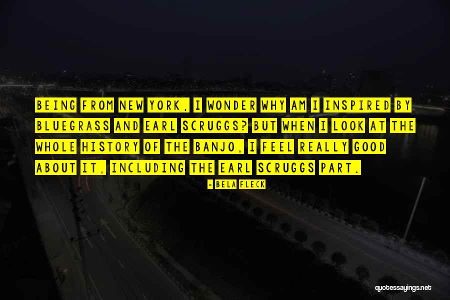 Bela Quotes By Bela Fleck Bela Quotes By Bela Fleck