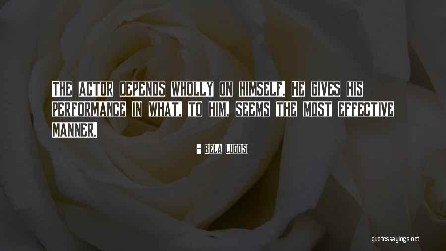 Bela Quotes By Bela Lugosi Bela Quotes By Bela Lugosi