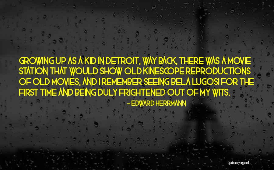 Bela Quotes By Edward Herrmann Bela Quotes By Edward Herrmann