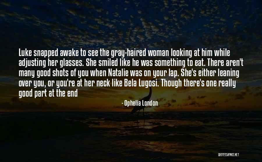 Bela Quotes By Ophelia London Bela Quotes By Ophelia London