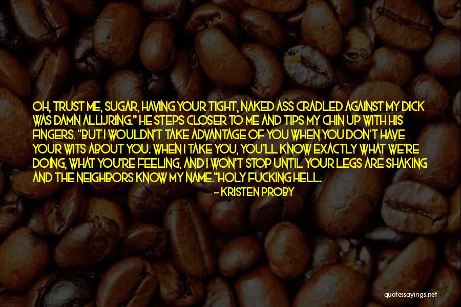 Beladrone Quotes By Kristen Proby Beladrone Quotes By Kristen Proby