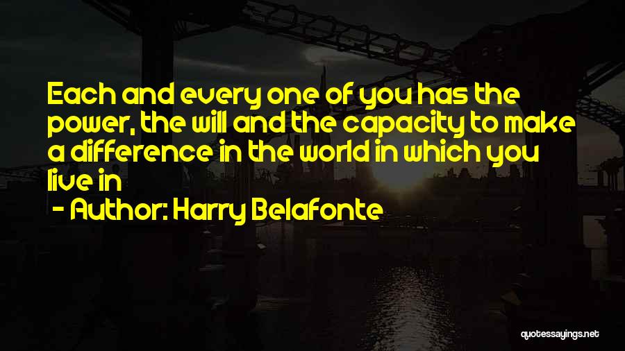 Belafonte Quotes By Harry Belafonte