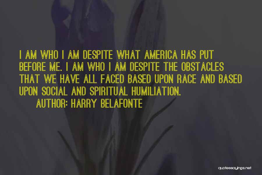 Belafonte Quotes By Harry Belafonte