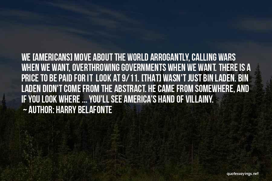 Belafonte Quotes By Harry Belafonte