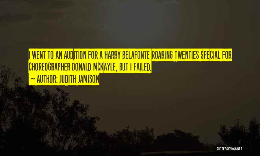 Belafonte Quotes By Judith Jamison