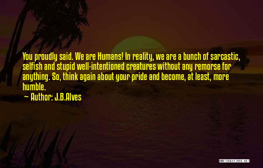 Belahan Meki Quotes By J.B.Alves