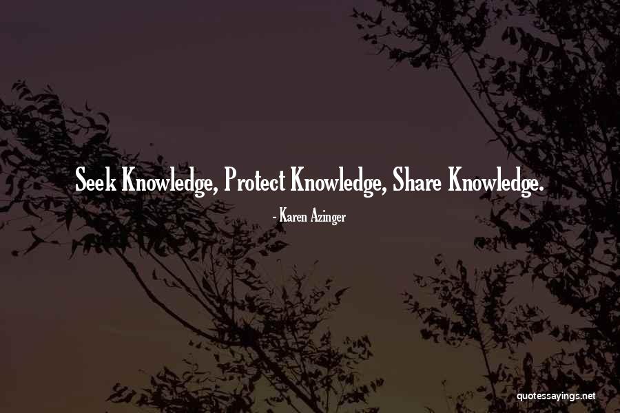 Belahan Meki Quotes By Karen Azinger