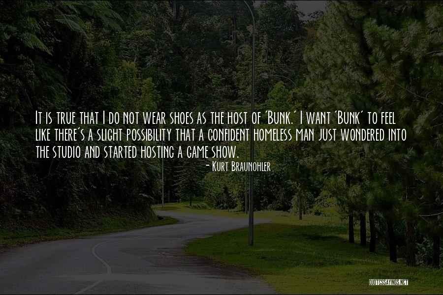 Belahan Meki Quotes By Kurt Braunohler Belahan Meki Quotes By Kurt Braunohler