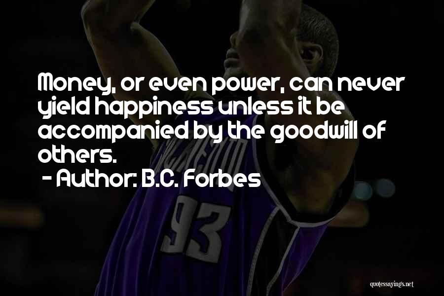 Belahcene Ali Quotes By B.C. Forbes