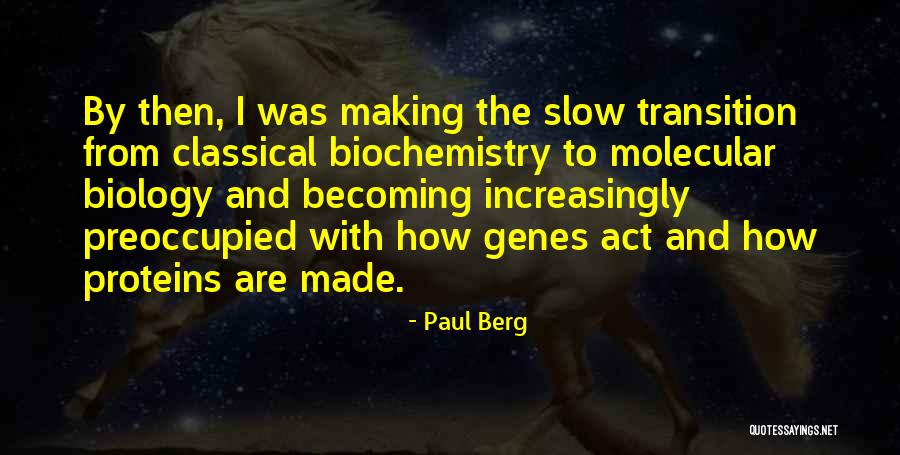 Belair Quotes By Paul Berg Belair Quotes By Paul Berg