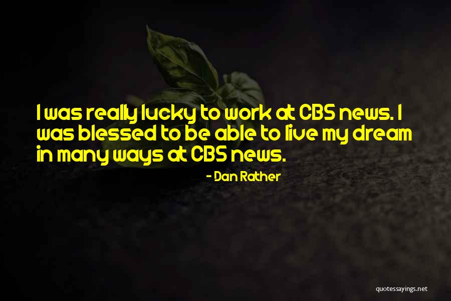 Belaire High School Quotes By Dan Rather Belaire High School Quotes By Dan Rather