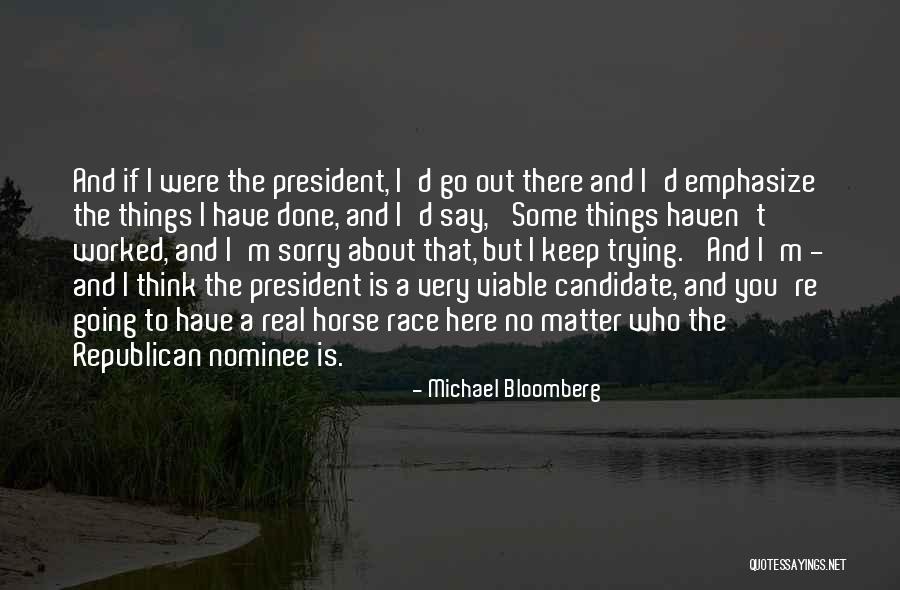 Belakang In English Quotes By Michael Bloomberg Belakang In English Quotes By Michael Bloomberg